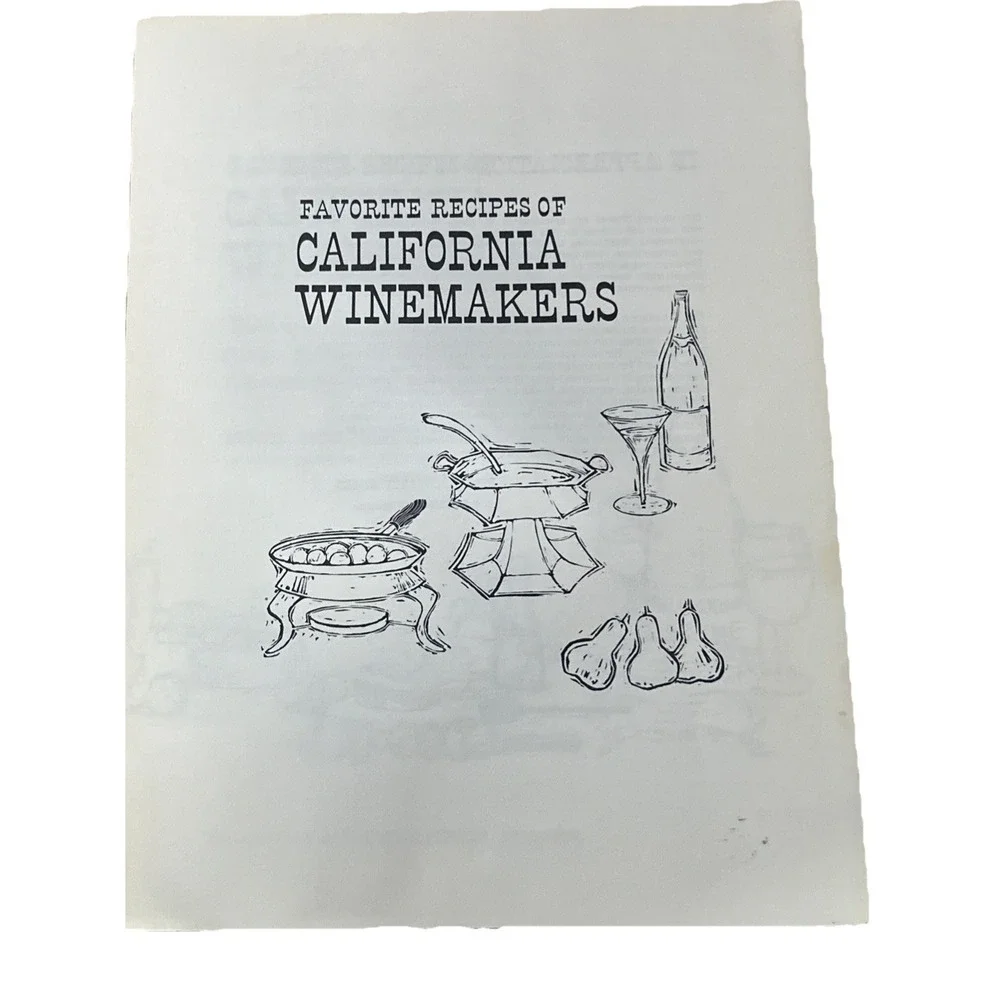 Vintage 1963 Favorite Recipes of California Winemakers Wine Cookery Recipe Book